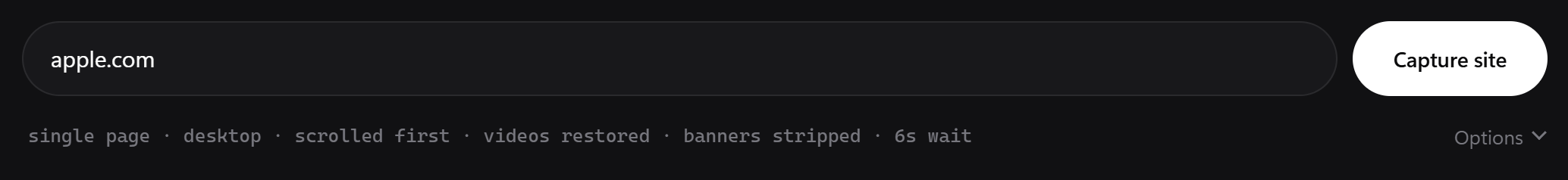 The capture bar: apple.com in the URL field, a white Capture site button, and the options line reading 'single page · desktop · scrolled first · videos restored · banners stripped · 6s wait'.